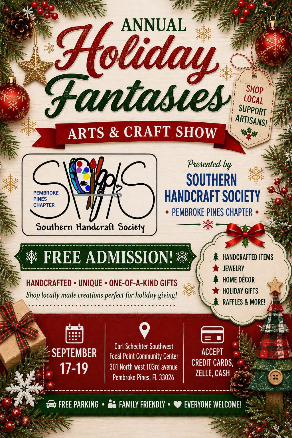 Holiday Fantasies Arts & Craft Show — handmade crafts, quilts, jewelry, and holiday décor by local artisans at Carl Shechter Southwest Focal Point Community Center, Pembroke Pines